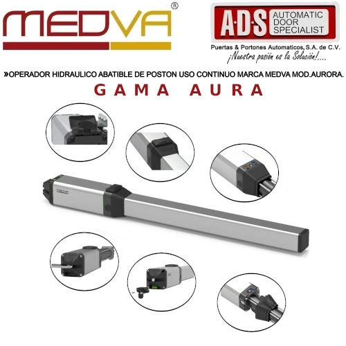 OPERADOR HIDRAULICO ABATIBLE DE PISTON USO CONTINUO MARCA MEDVA MOD.AURA